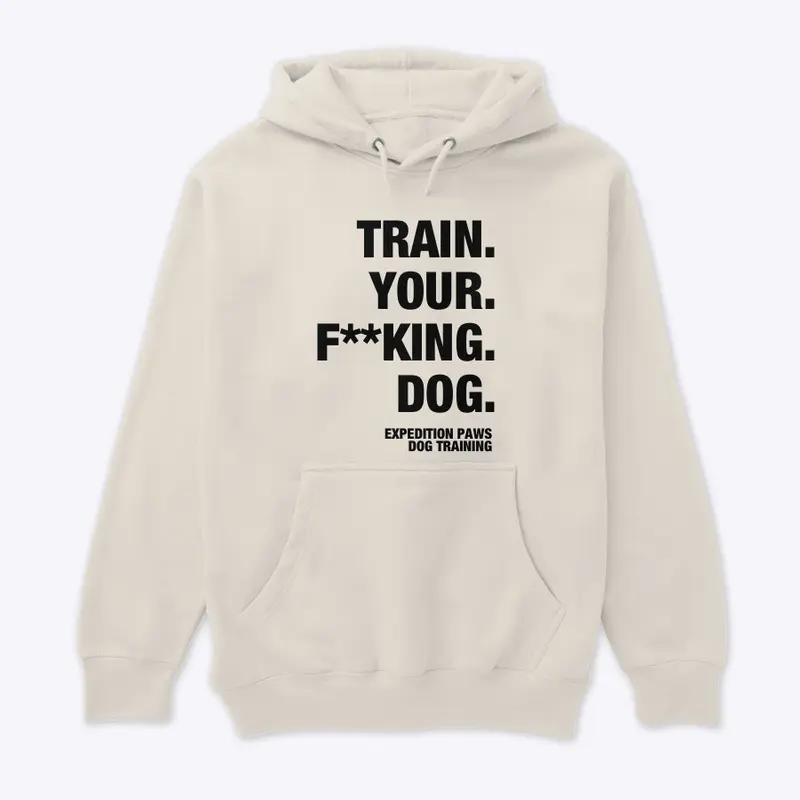 Train Your F**king Dog